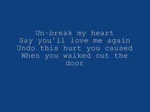 Toni Braxton - Unbreak My Heart(lyrics) - YouTube