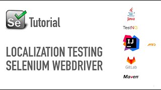 Localization Testing | Selenium WebDriver | Property Resource Bundle | Java | Dec 2017
