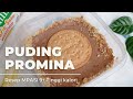 CARA MEMBUAT PUDING PROMINA || MPASI 9+ TINGGI KALORI