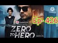 zero to hero episode 426 । zero to hero 426 new ep । new pocket fm story। zero to hero #zerotohero