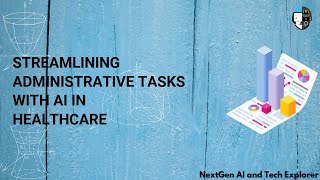 Streamlining Administrative Tasks with AI in Healthcare