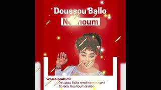 Doussou Ballo hommage à kalana Nouhoum Sidibé