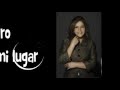 Vengo a ocupar mi lugar - Jenny Rosero (Letra)
