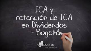 ICA y retención de ICA en Dividendos - Bogotá