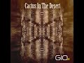 GIO-z- Cactus In The Desert (((Stereo Mix)))