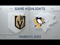 NHL Highlights | Golden Knights vs. Penguins - Mar 11, 2022