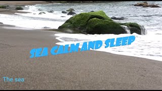Calm Sea and Relaxing Sound of Waves 2022 , for Relaxation, Meditation & Sleep