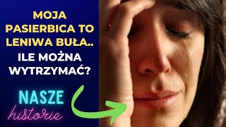 Moja pasierbica to leniwa buła – ile można wytrzymać?