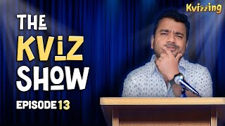 The Kviz Show | Episode 13 #kvizzing #kvizshow #liveshow #quiz #quiztime