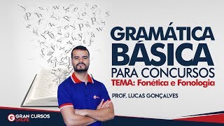 Gramática para Concursos| Veja o básico de Fonética e Fonologia(ortografia e acentuação) Lucas Lemos