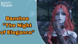 Banshee [Sovereign's Challenge! The Night of Elegance] Infinity Nikki 12/20/24