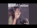 Heartfelt Emotions