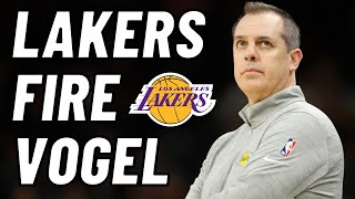 The Los Angeles Lakers FIRE Head Coach Frank Vogel
