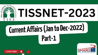 TISSNET-2023 Current Affairs (Jan- Dec 2022) Part-1