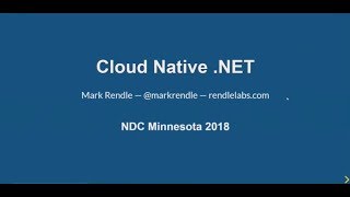 Cloud Native .NET - Mark Rendle