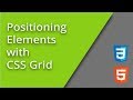 CSS Grid and Positioning Elements