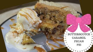 OMG!!! JUST 1O MINUTES | THE MOST DECADENT \u0026 EASIEST BUTTERSCOTCH CARAMEL PECAN PIE EVER!!!!