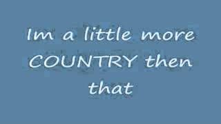 Easton Corbin - A Little More Country Than That w/ Lyrics