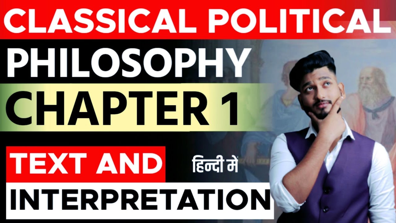 B.A Pol. Sci. Hons. Semester 5th Classical Political Philosophy Chapter ...