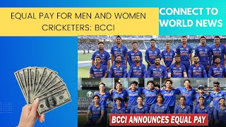EQUALITY IN INDIA CRICKET. BCCI ANNOUNCED EQUAL PAY FOR ALL CRICKET TEAM #shorts #youtubeshorts