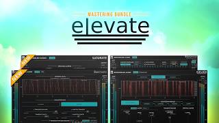 Introducing Elevate Mastering Bundle v1.5