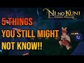 5 THINGS YOU STILL MIGHT NOT KNOW - Ni No Kuni Cross Worlds