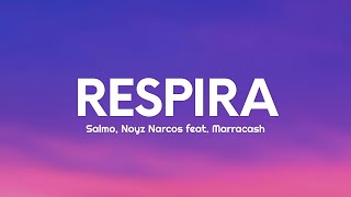 Salmo, Noyz Narcos - RESPIRA (Testo/Lyrics) feat. Marracash