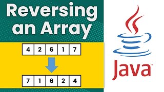 Reversing the Values in an Array (Java Tutorial)