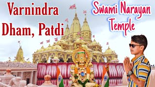 Varnindra dham swaminarayan mandir - patdi | વર્ણીન્દ્રધામ સ્વામીનારાયણ મંદિર - પાટડી | Mini Poicha