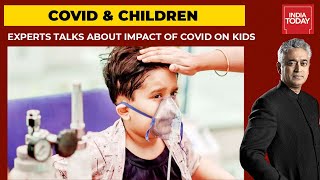 Will Covid 3rd Wave Hit Kids The Most? Watch Doctors' Roundtable On News Today With Rajdeep Sardesai