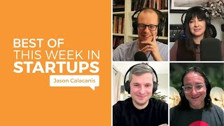 Best of This Week in Startups: Week of December 7th, 2020