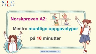 Mestre Norskprøven A2 Muntlig på 10 Minutter