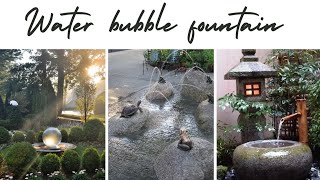 Best water bubble fountain ideas