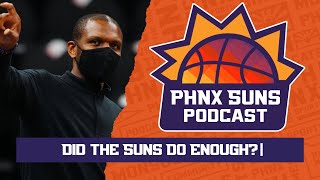Did the Phoenix Suns do enough in the off-season? | The PHNX Suns Podcast