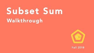 Subset Sum Walkthrough