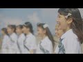 【mv】パピプペポジティブ ほくりくアイドル部