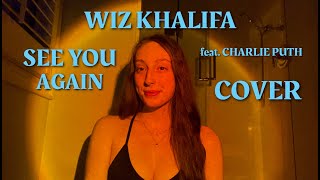 Wiz Khalifa feat  Charlie Puth See You Again cover | Michaela Hughes