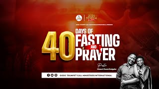 40TH DAY OF PRAYER AND FASTING - (THANKSGIVING)