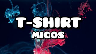 Migos - T-Shirt (Lyrics)