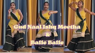 Wedding choreography 💃💃 Gud Naal Ishq Meetha II Balle Balle ........💥💥❣️