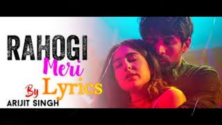 Tum To Rahogi Meri - Arijit Singh - (Lyrics With English Translation)|  Love Aaj Kal