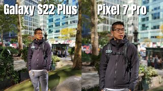 Pixel 7 Pro vs Samsung Galaxy S22 Plus Camera Comparison