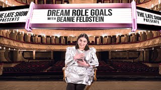 Dream Role Goals with Beanie Feldstein