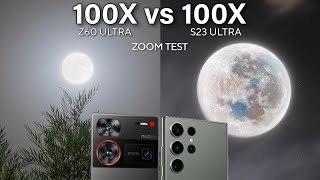 ZTE Nubia Z60 Ultra vs Samsung Galaxy S23 Ultra Zoom Test