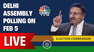 LIVE | Election Commission | Schedule For Assembly Elections In Delhi | N18L | CNBC TV18