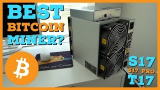 Bitmain Antminer Bitcoin Miners Review | S17 vs S17 Pro vs T17 | Bitcoin Mining