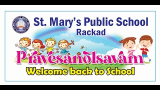 PRAVESANOLSAVAM 2022 | St. Mary's Public School, Rackad