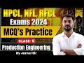 HPCL, NFL, RFCL Exams 2024 | MCQ’s Practice Class-9 | Production Engineering By Jamal Sir #HPCL #NFL