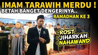 Tarawih hari ke 3 pakai kombinasi Irama Rost-JIharkah | Surah Al Baqoroh