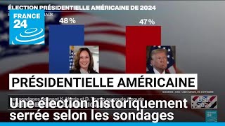 Présidentielle américaine : une élection historiquement serrée selon les sondages • FRANCE 24